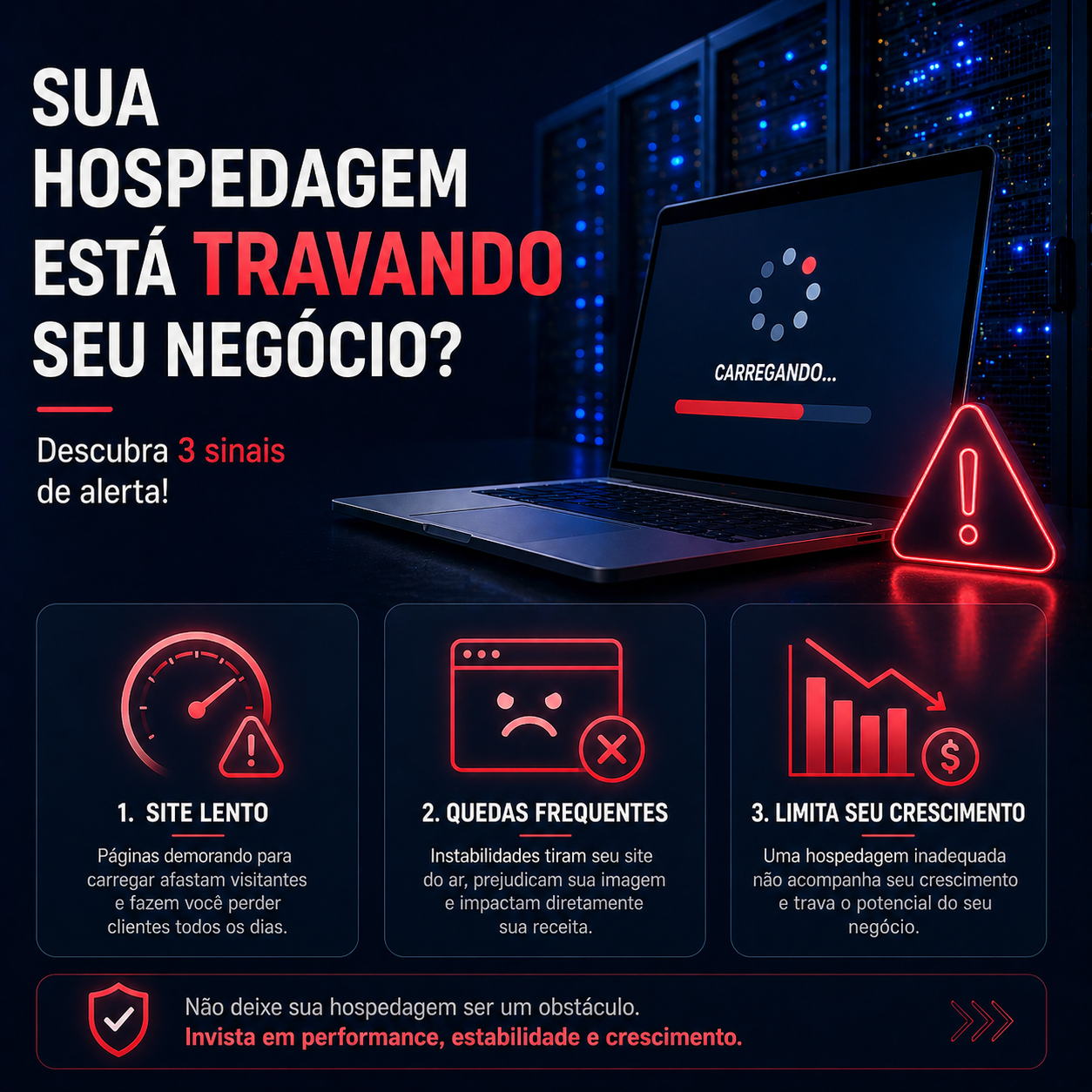 Sua hospedagem está travando seu negócio? Descubra 3 sinais de alerta!