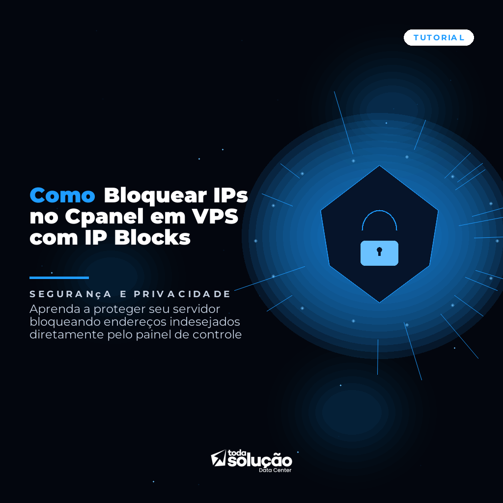 Como Bloquear IPs no Cpanel em VPS com IP Blocks