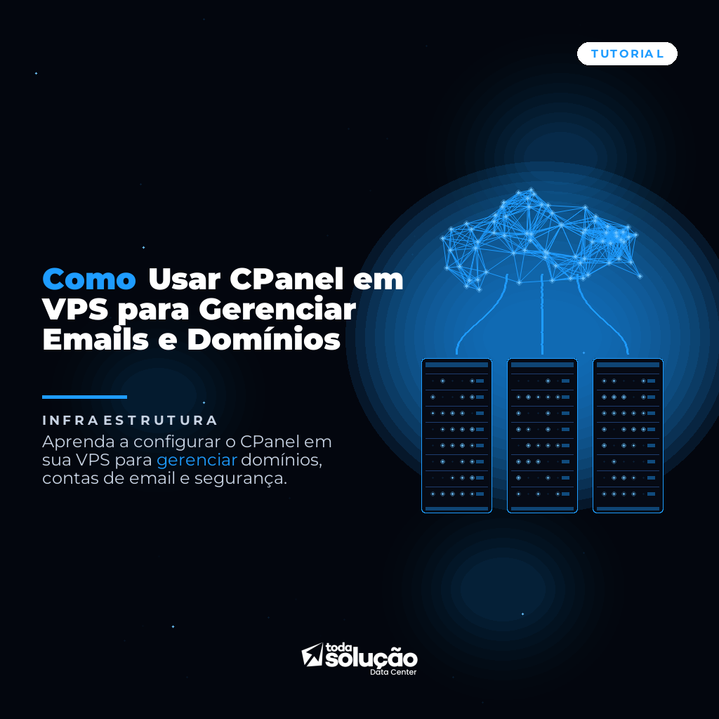Como Usar CPanel em VPS para Gerenciar Emails e Domínios