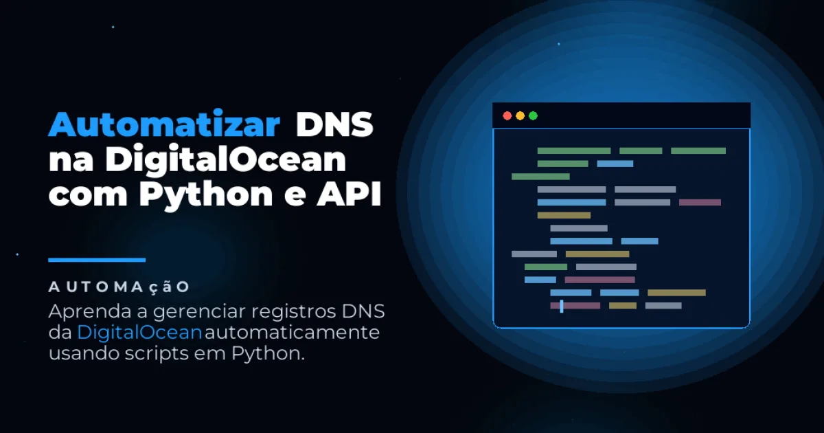 Automatizar DNS na DigitalOcean com Python e API
