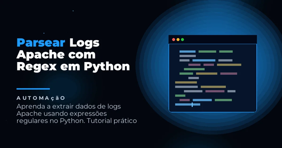 Parsear Logs Apache com Regex em Python