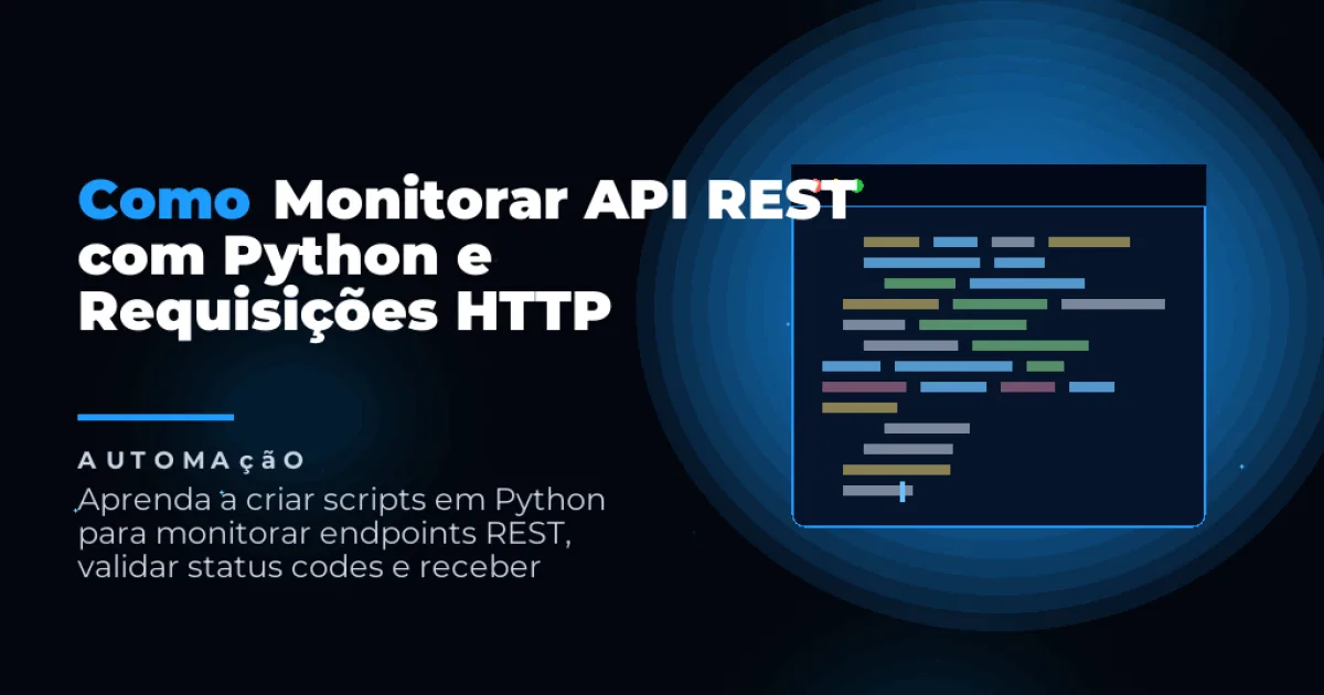 Como Monitorar API REST com Python e Requisições HTTP