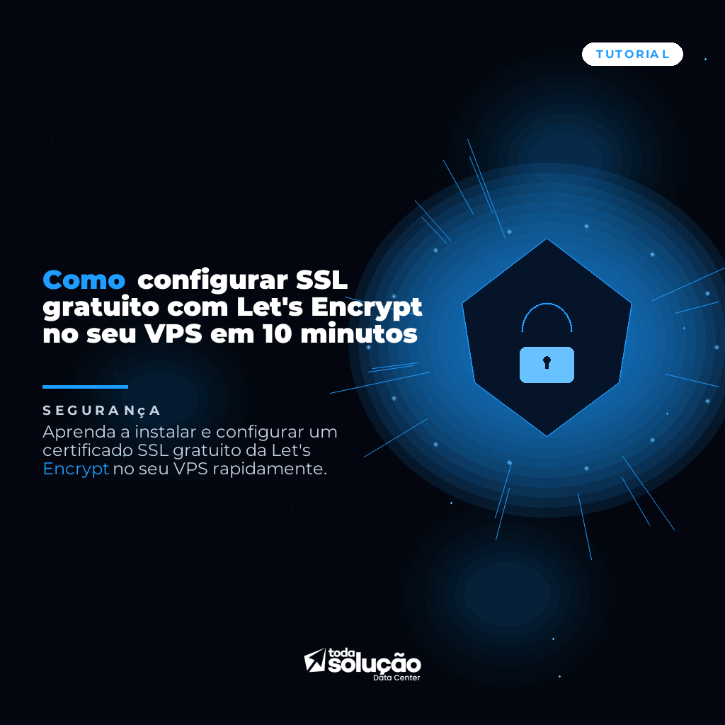 SSL Let's Encrypt no VPS: Guia Passo a Passo (2024)