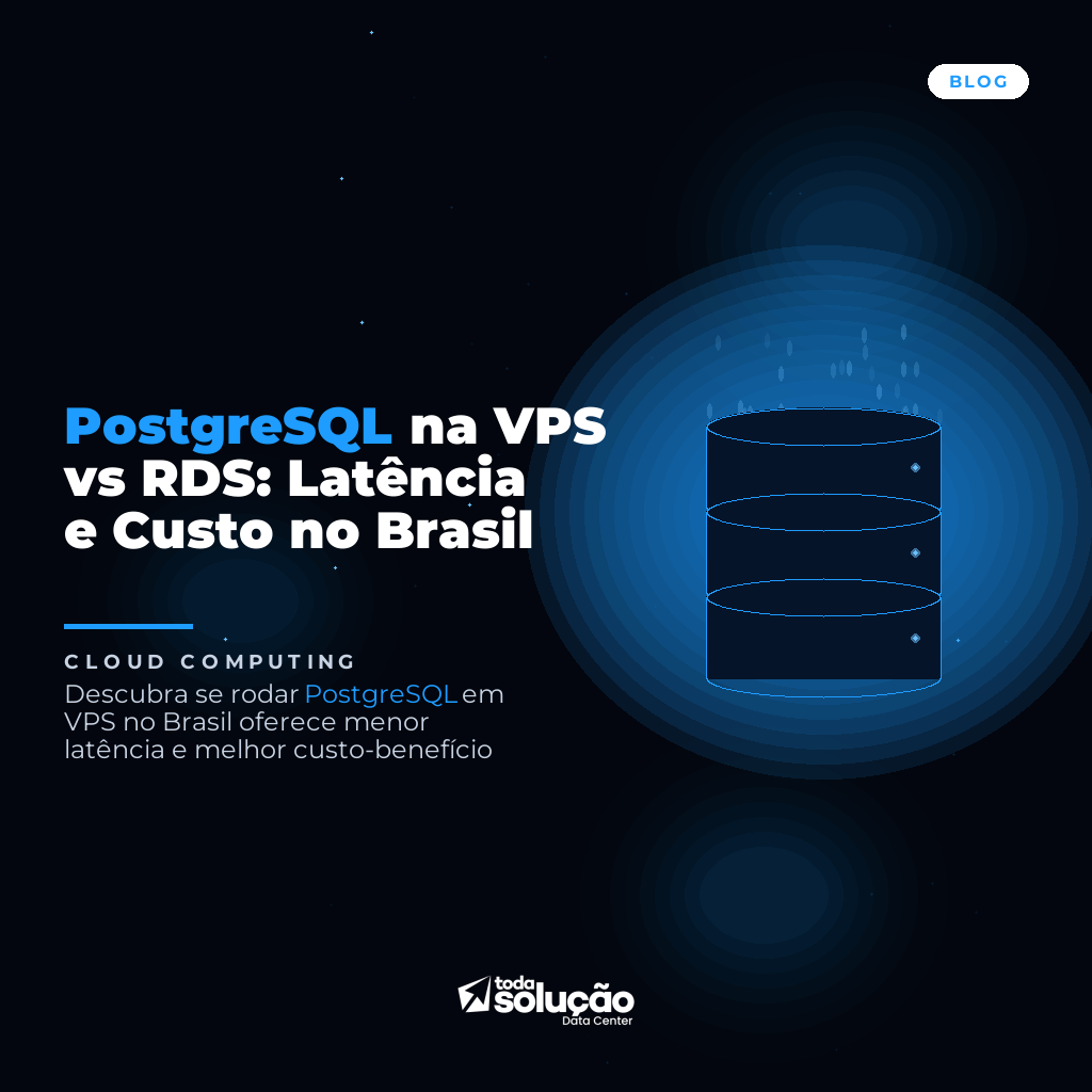 PostgreSQL VPS vs RDS: Latência e Custo no Brasil