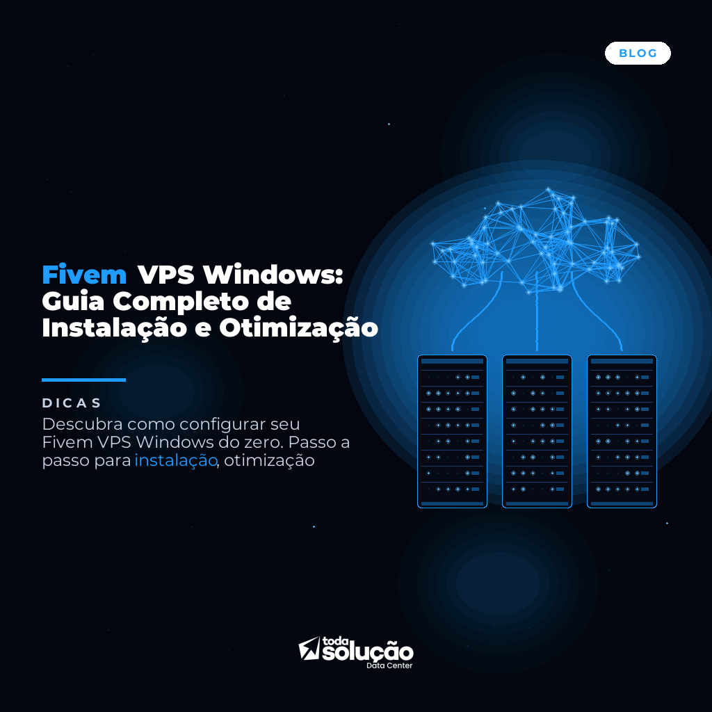 Fivem VPS Windows: Passo a Passo de Instalação