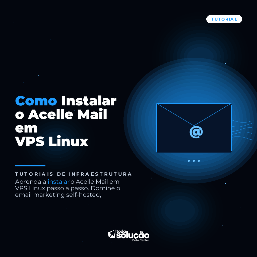 Como Instalar o Acelle Mail em VPS Linux