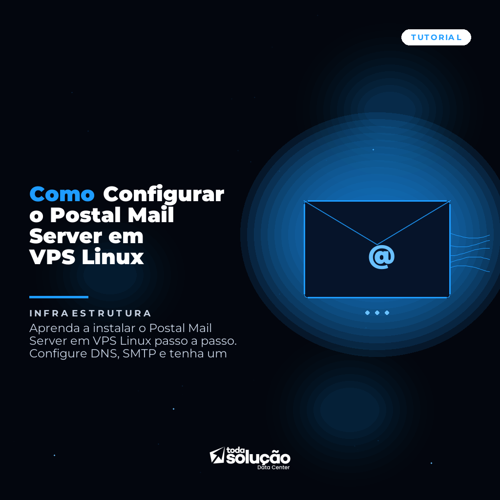 Como Configurar o Postal Mail Server em VPS Linux