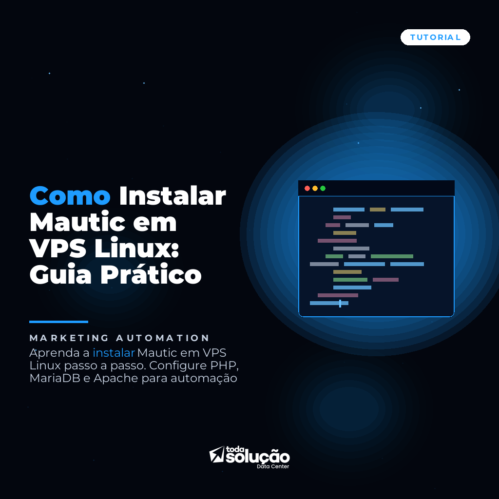 Como Instalar Mautic em VPS Linux: Guia Prático