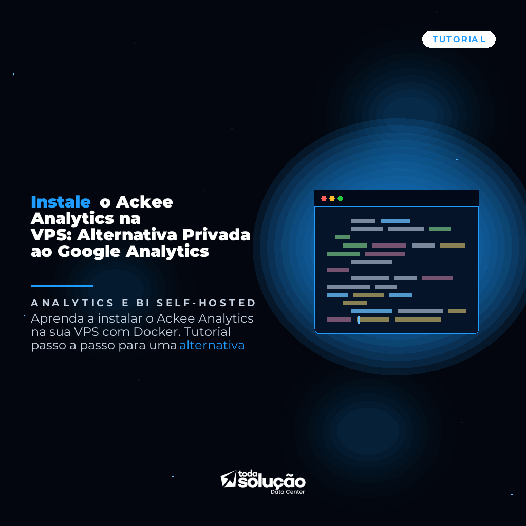 Instale o Ackee Analytics na VPS: Alternativa Privada ao Google Analytics