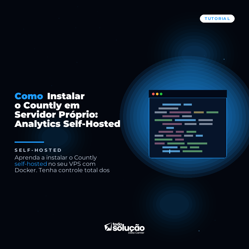 Como Instalar o Countly em Servidor Próprio: Analytics Self-Hosted