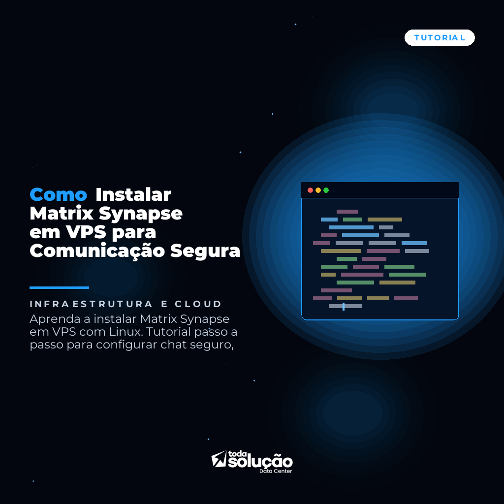 Como Instalar Matrix Synapse em VPS para Comunicação Segura
