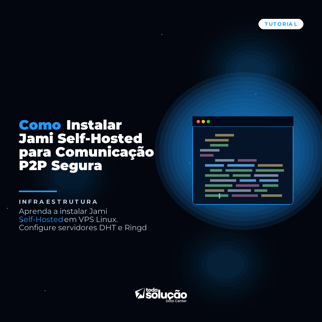 Como Instalar Jami Self-Hosted para Comunicação P2P Segura