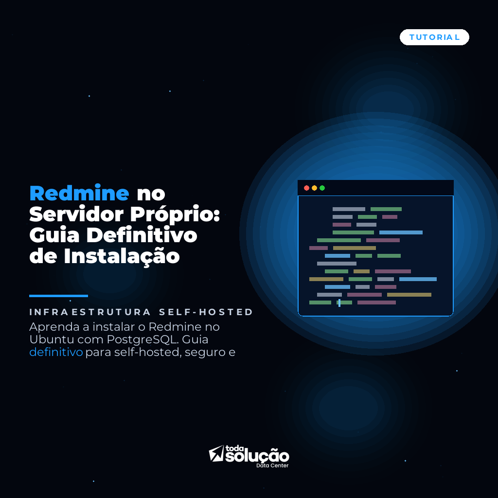 Redmine no Servidor Próprio: Guia Definitivo de Instalação