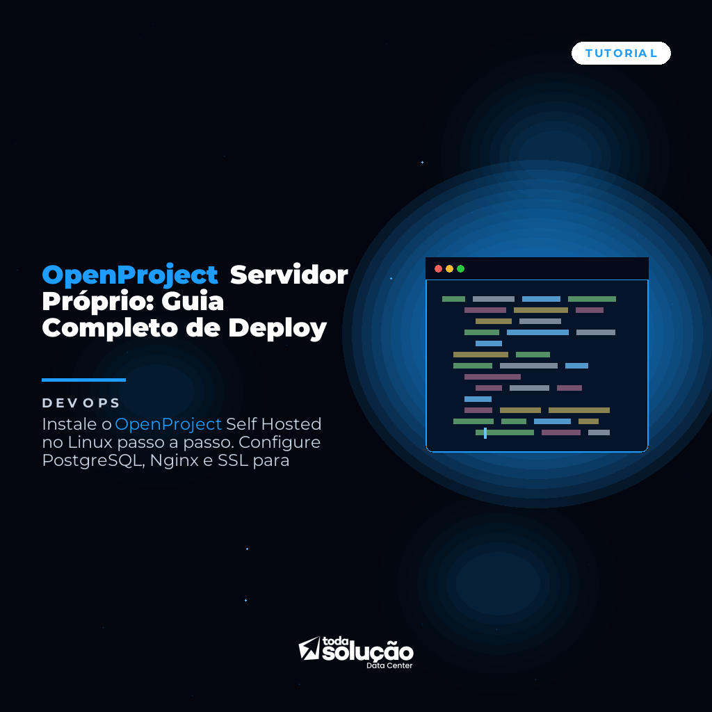 OpenProject Servidor Próprio: Guia Completo de Deploy