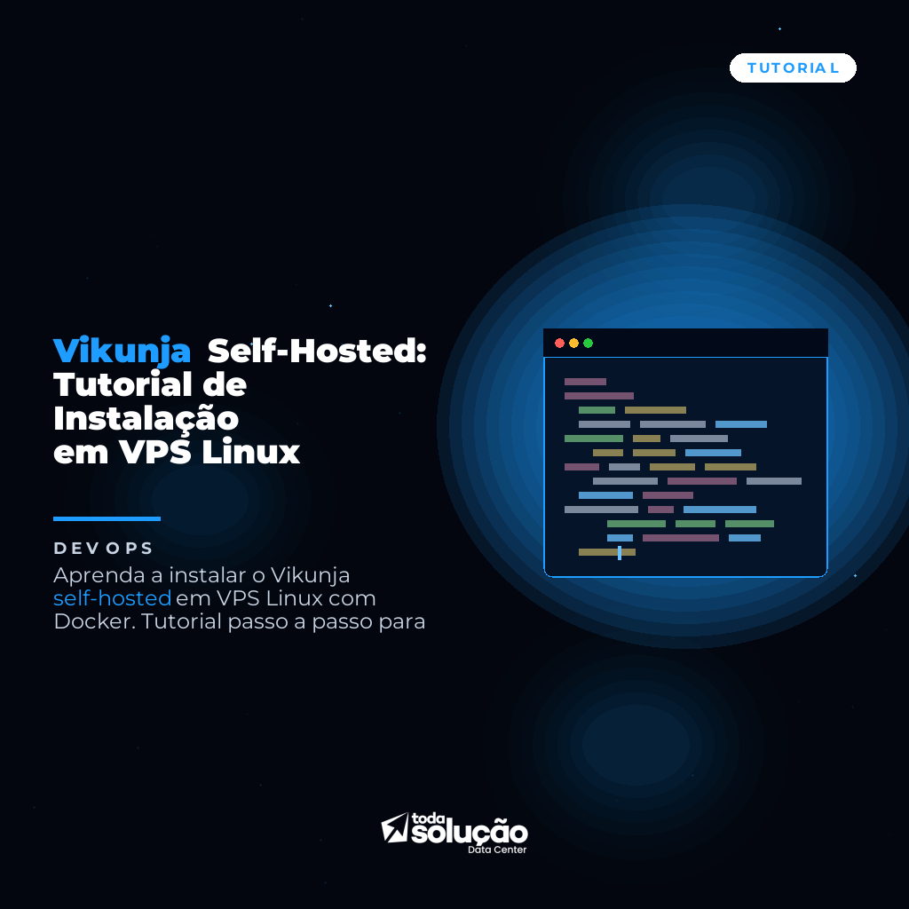Vikunja Self-Hosted: Tutorial de Instalação em VPS Linux