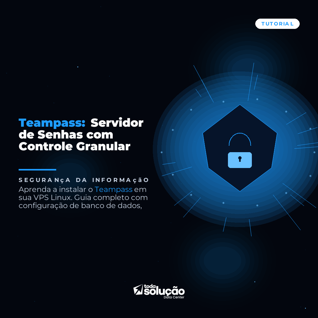 Teampass: Servidor de Senhas com Controle Granular