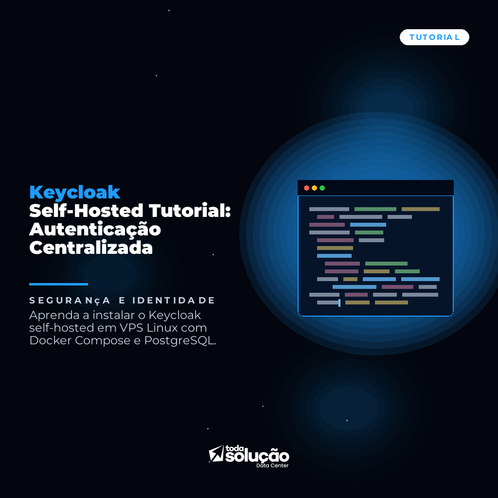Keycloak Self-Hosted Tutorial: Autenticação Centralizada