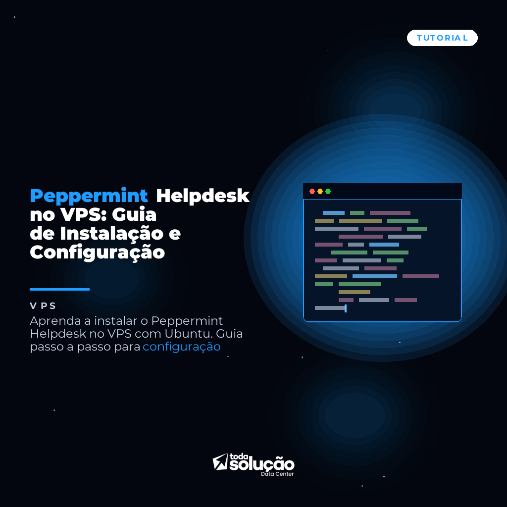 Peppermint Helpdesk no VPS: Guia de Instalação e Configuração