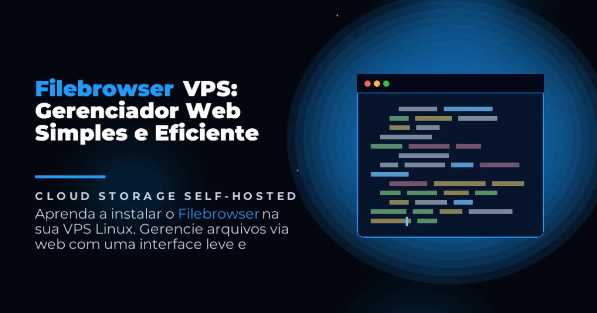 Filebrowser VPS: Gerenciador Web Simples e Eficiente