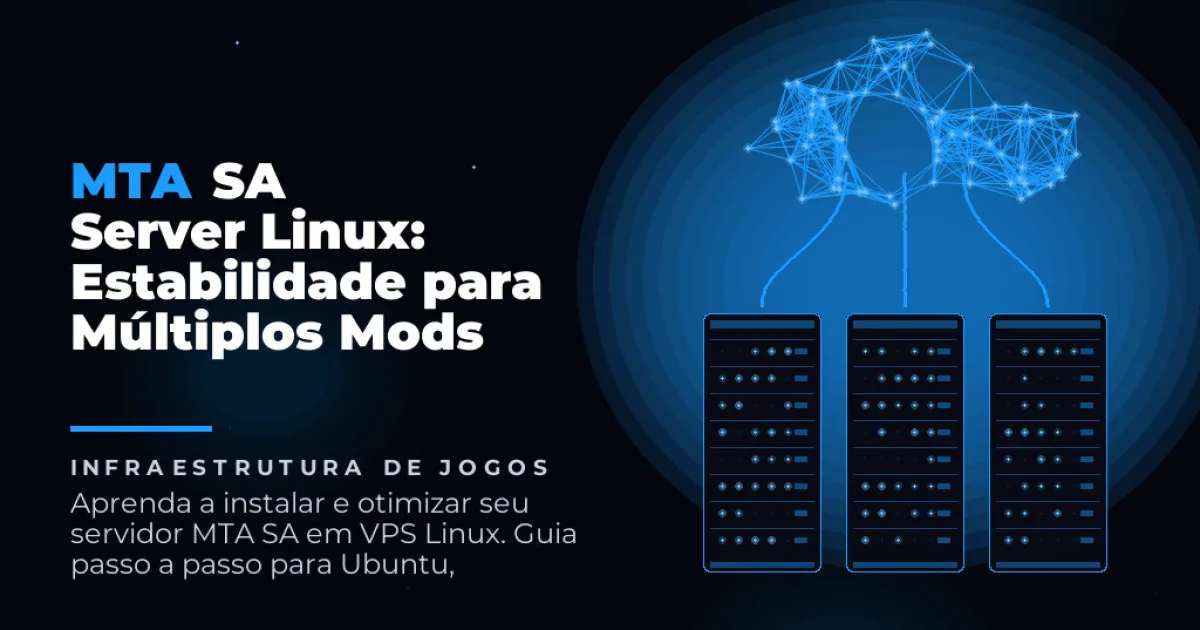 MTA SA Server Linux: Estabilidade para Múltiplos Mods
