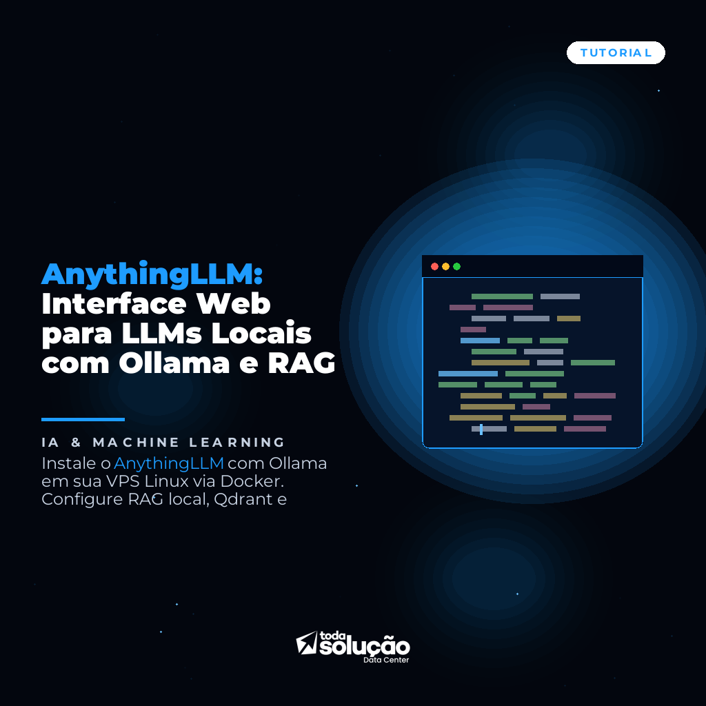 AnythingLLM: Interface Web para LLMs Locais com Ollama e RAG