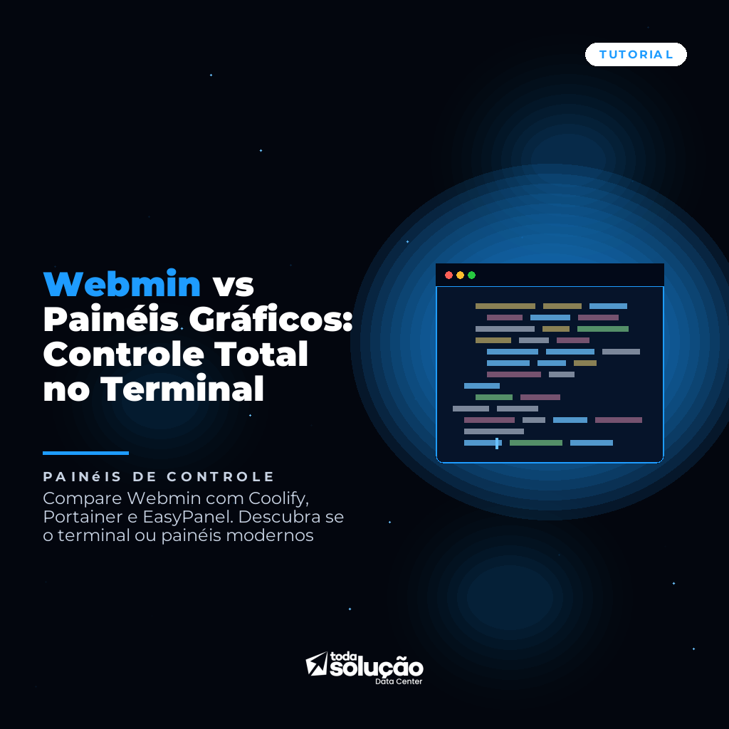 Webmin vs Painéis Gráficos: Controle Total no Terminal