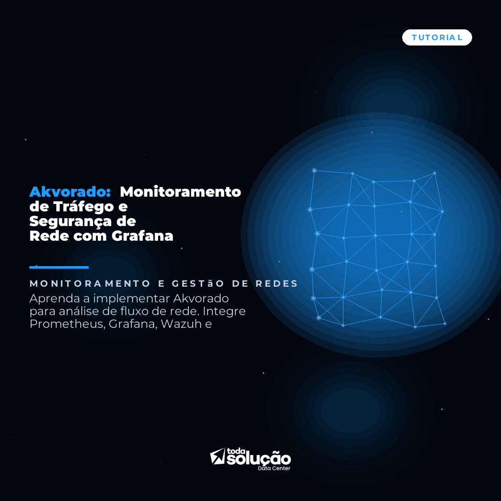 Akvorado: Monitoramento de Tráfego e Segurança de Rede com Grafana