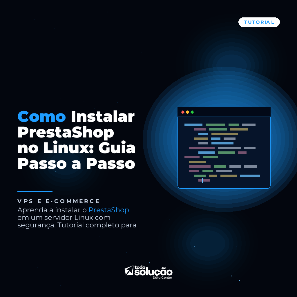 Como Instalar PrestaShop no Linux: Guia Passo a Passo