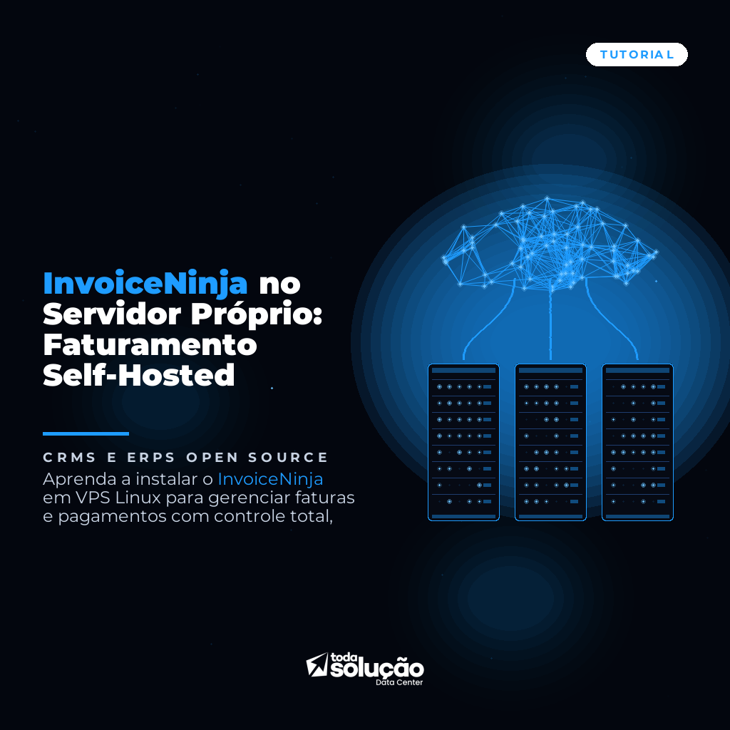 InvoiceNinja no Servidor Próprio: Faturamento Self-Hosted