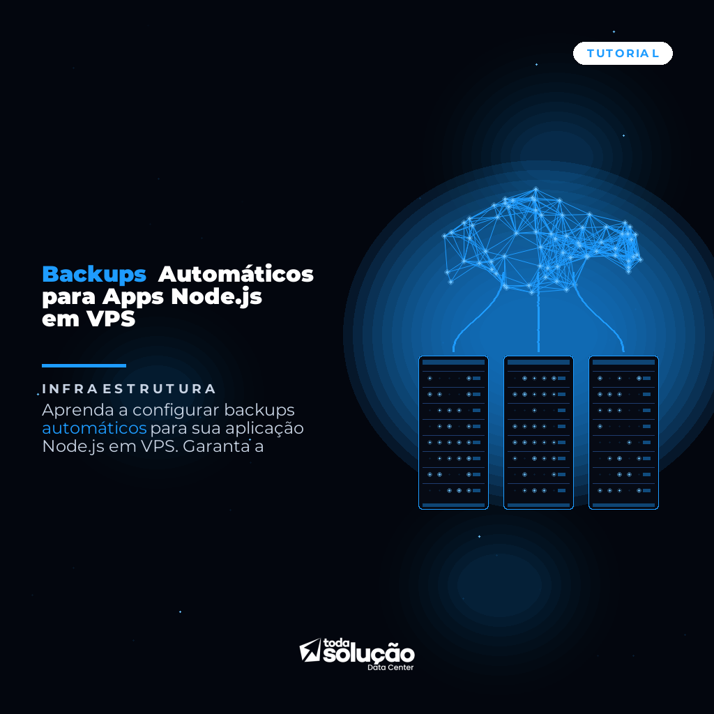 Backups Automáticos para Apps Node.js em VPS