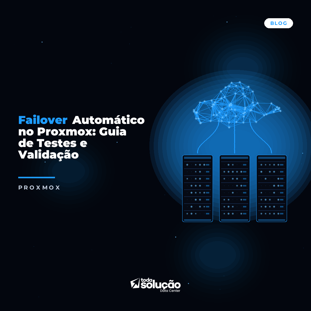Failover Automático no Proxmox: Guia de Testes e Validação