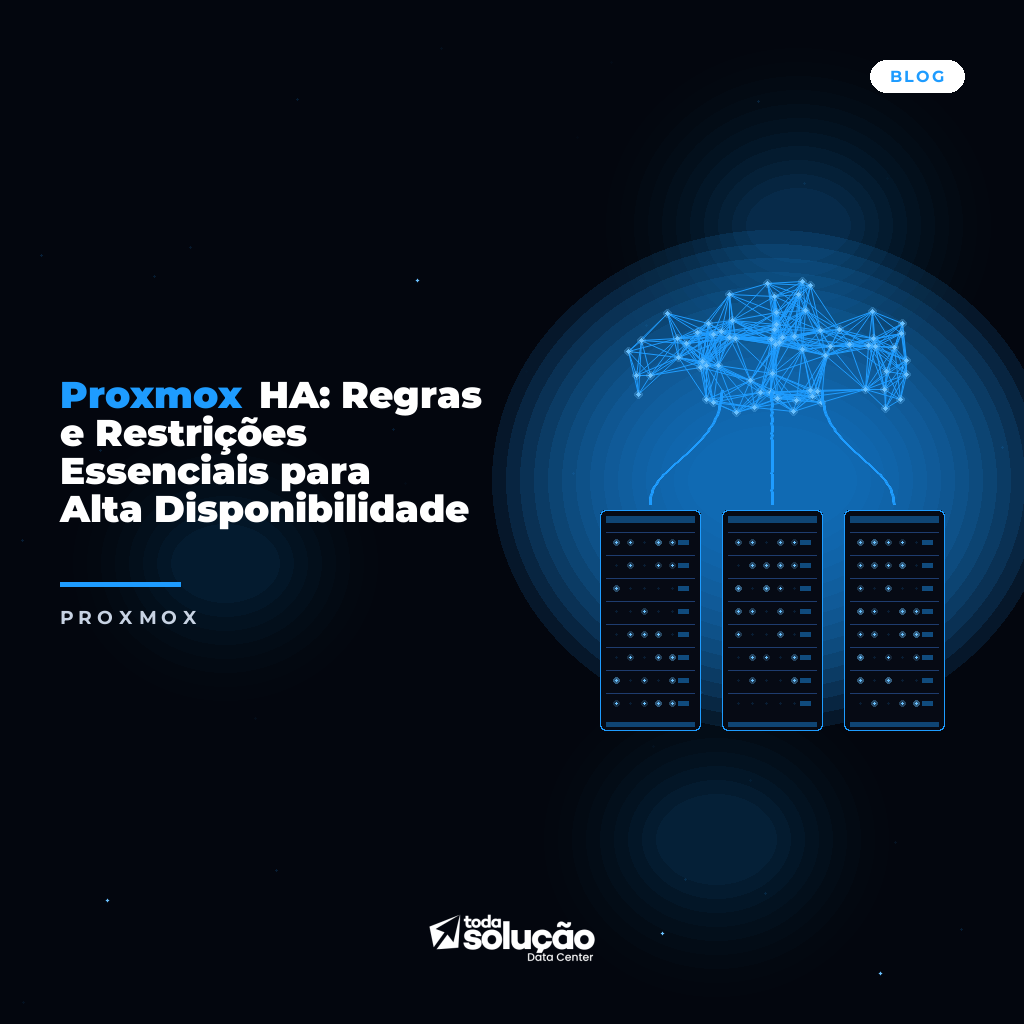 Proxmox HA: Regras e Restrições Essenciais para Alta Disponibilidade