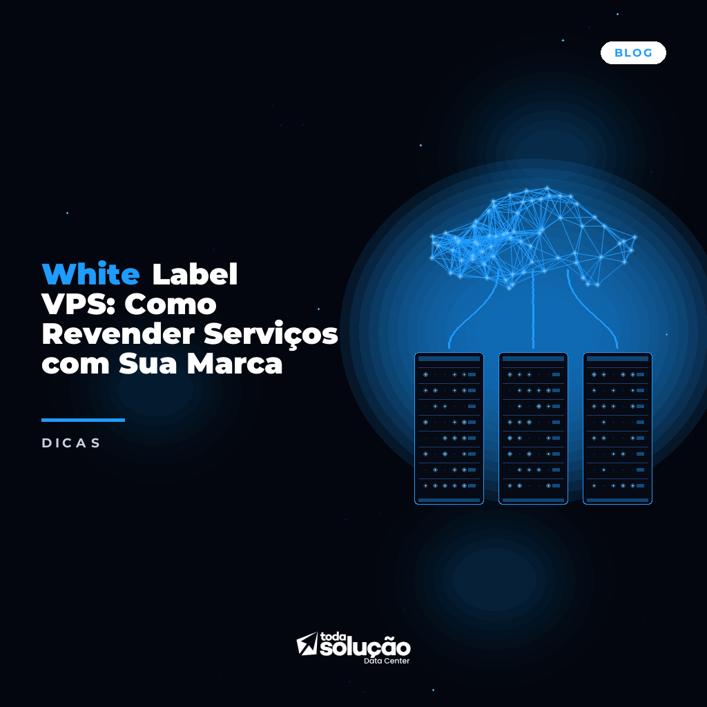 White Label VPS: Como Revender Serviços com Sua Marca