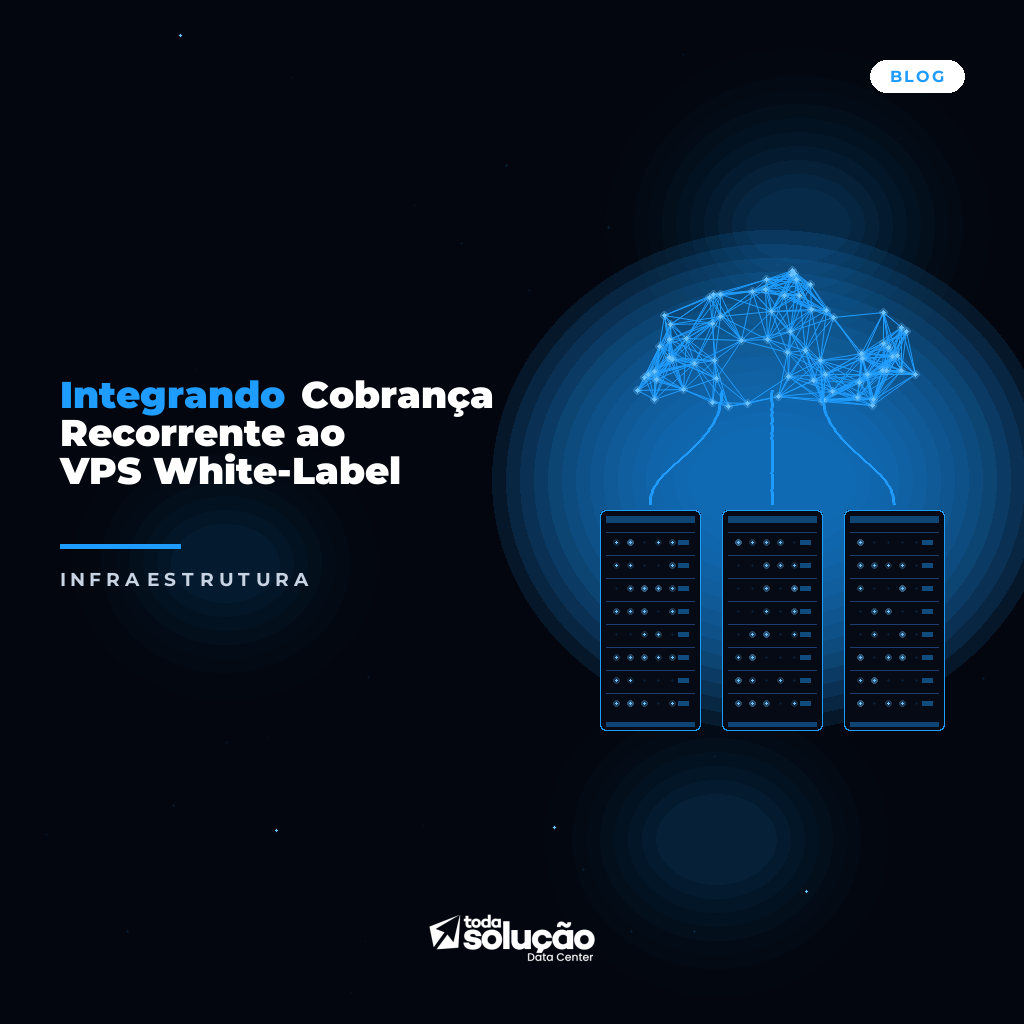 Integrando Cobrança Recorrente ao VPS White-Label