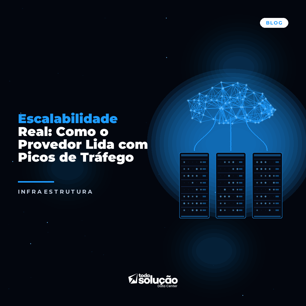 Escalabilidade Real: Como o Provedor Lida com Picos de Tráfego