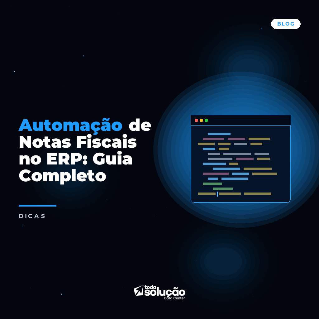 Automação Nota Fiscal no ERP: Guia Técnico e Integração