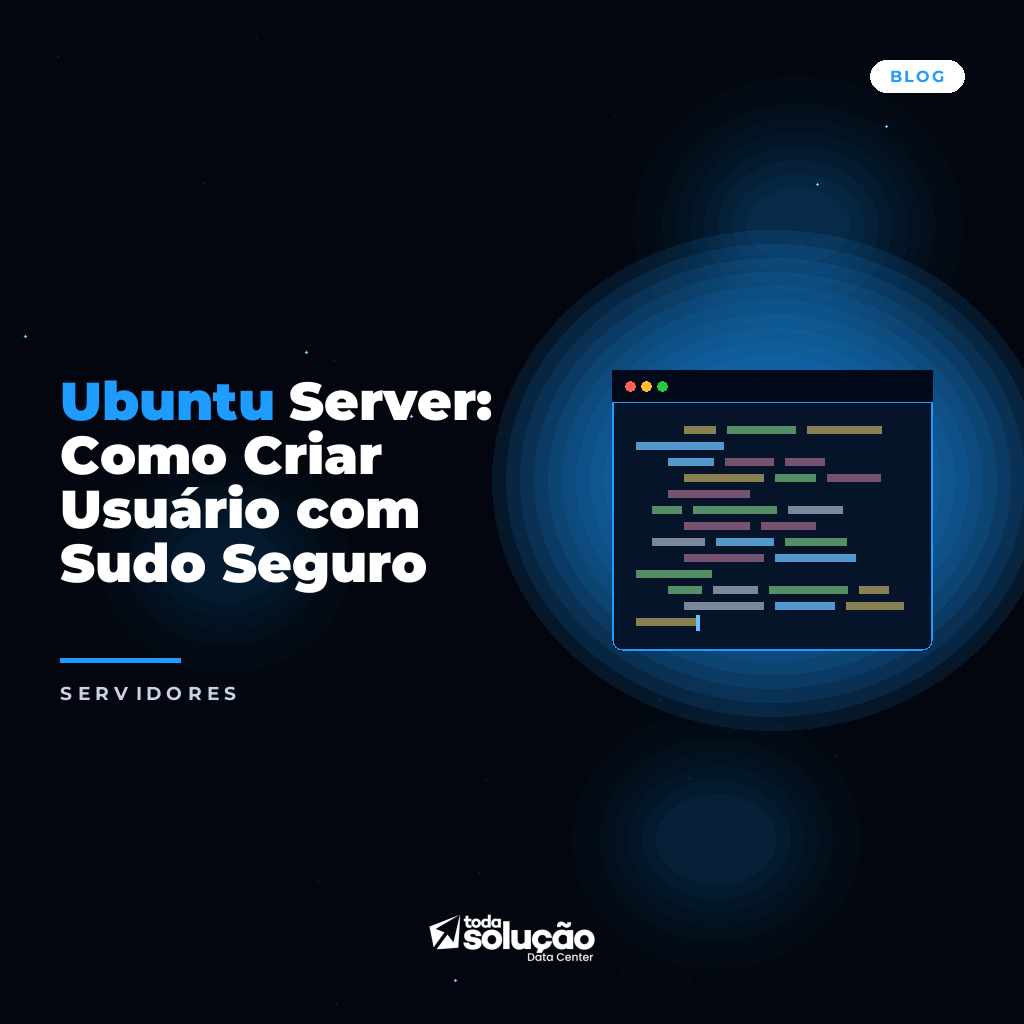 Ubuntu Server: Como Criar Usuário com Sudo Seguro