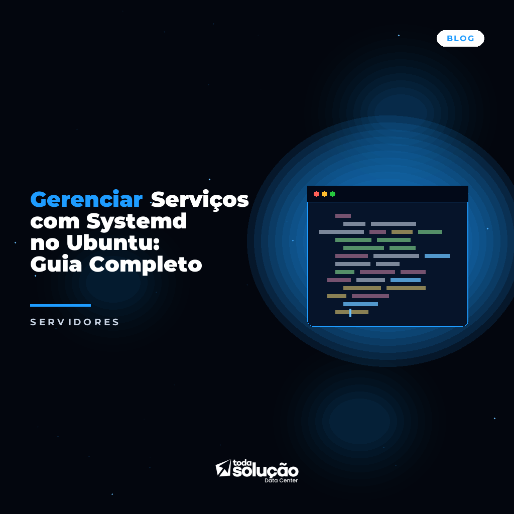 Gerenciar Serviços com Systemd no Ubuntu: Guia Completo