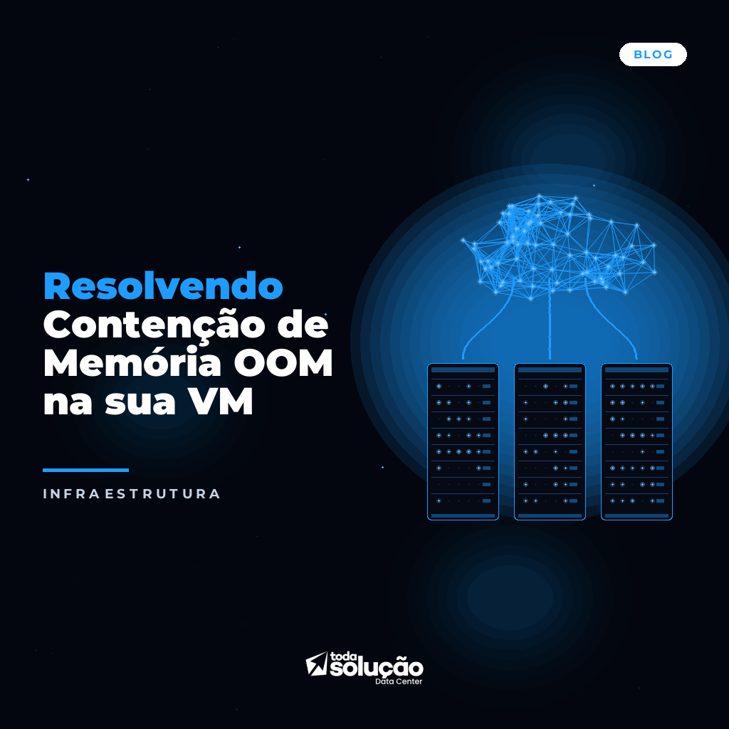 Resolvendo Contenção de Memória OOM na sua VM