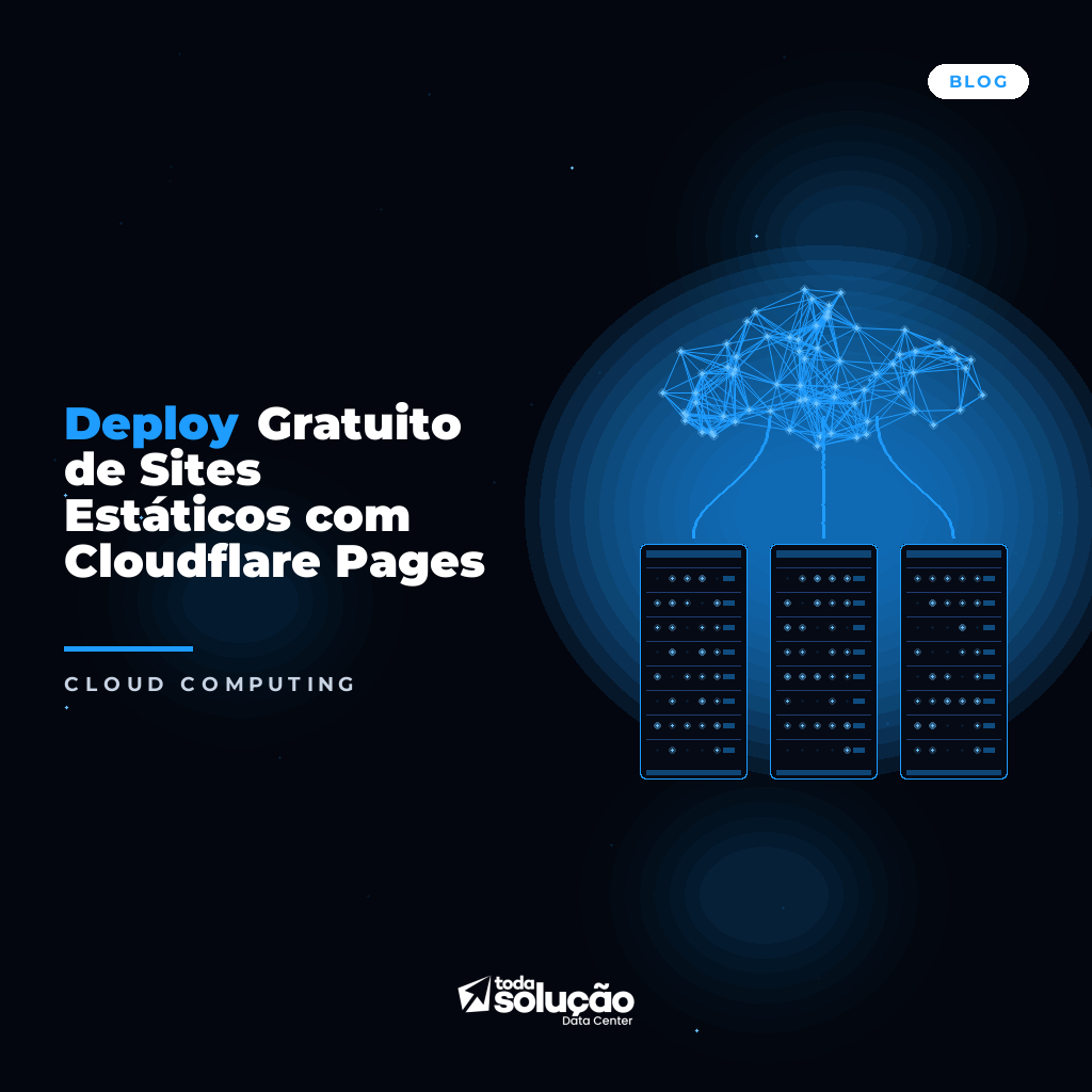 Deploy Gratuito de Sites Estáticos com Cloudflare Pages