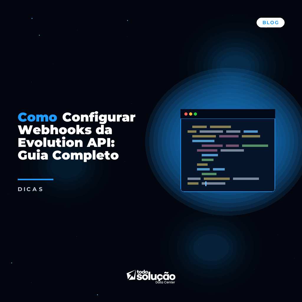 Configurar Webhooks Evolution API: Passo a Passo