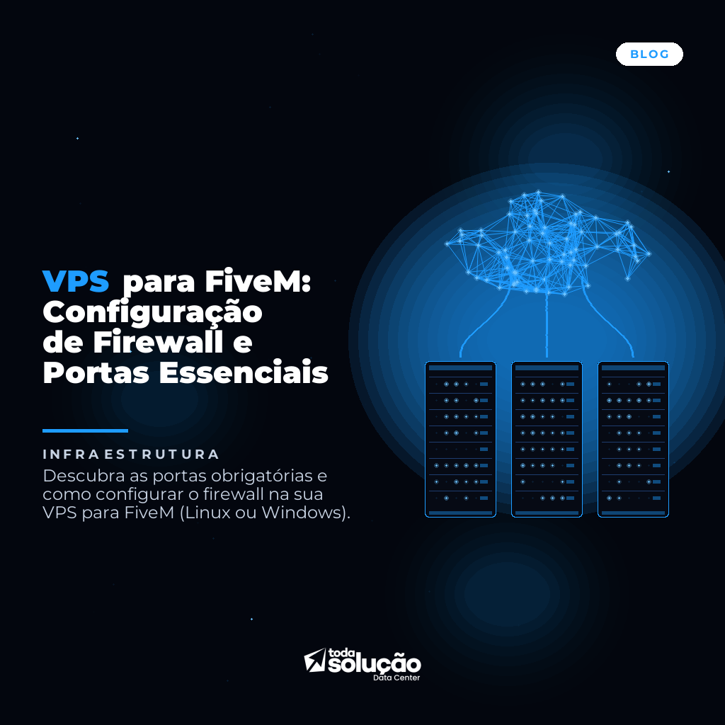 VPS para FiveM: Configuração de Firewall e Portas Essenciais