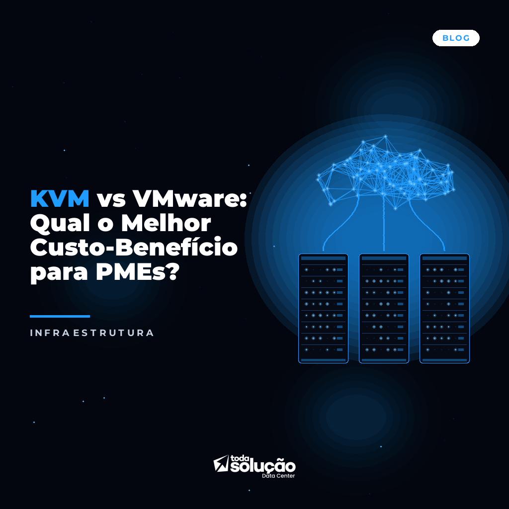 KVM vs VMware: Custo-Benefício para PMEs em 2024