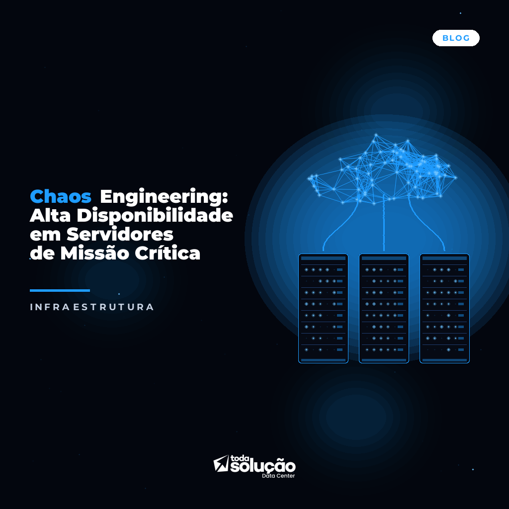 Chaos Engineering: Alta Disponibilidade em Servidores de Missão Crítica