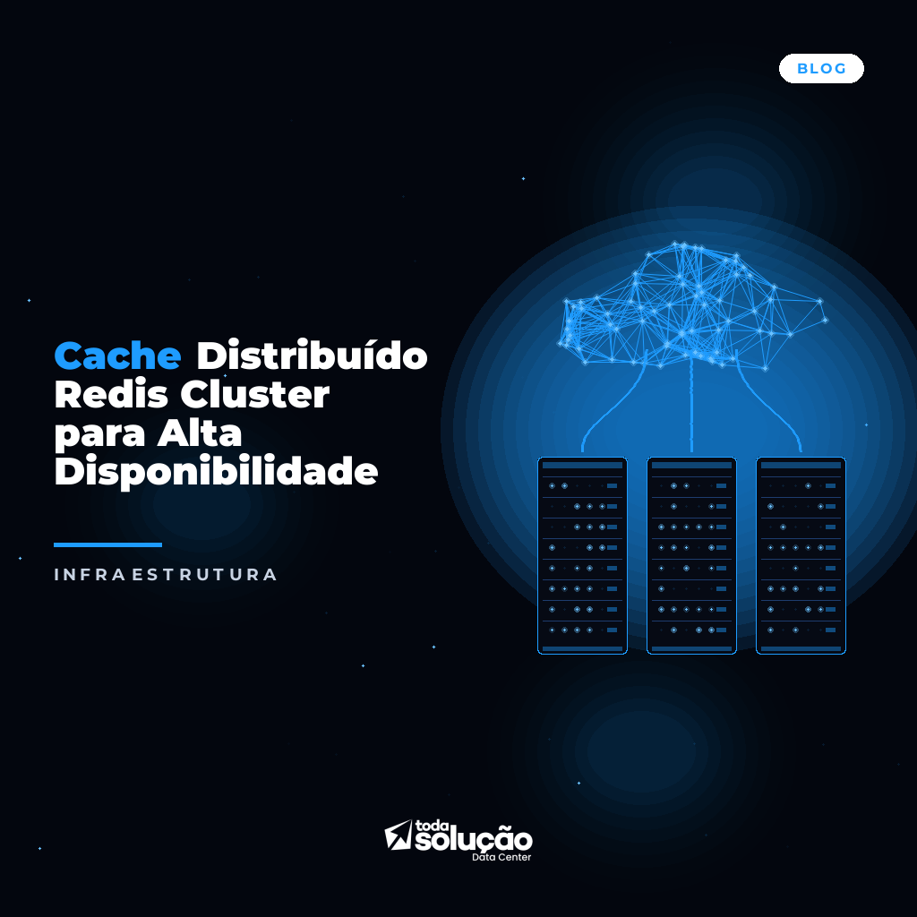 Cache Distribuído Redis Cluster para Alta Disponibilidade
