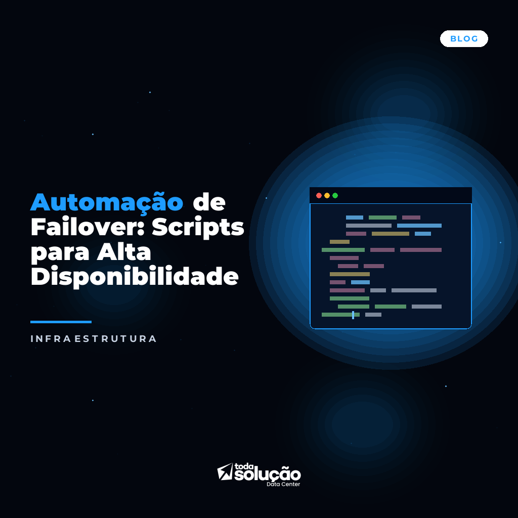 Automação de Failover: Scripts para Alta Disponibilidade