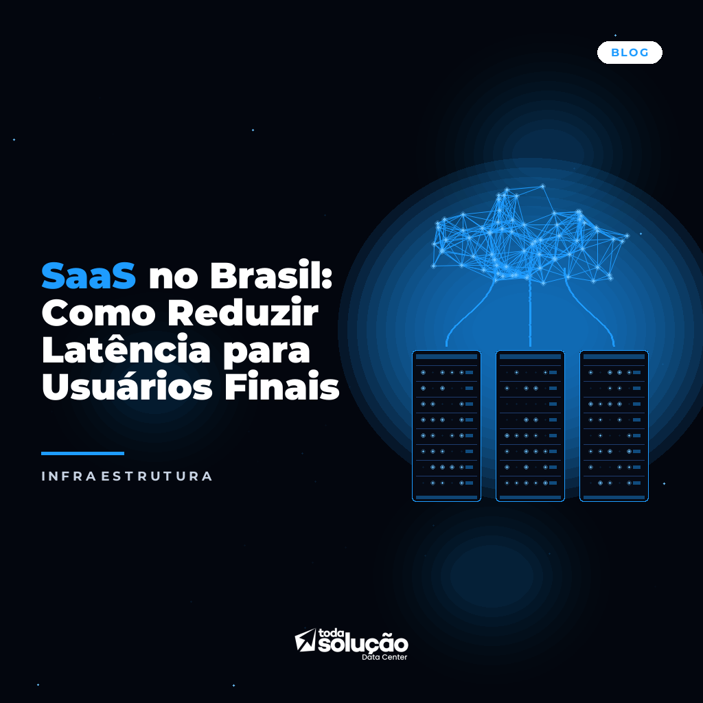 Reduzir Latência Servidor Brasil: Guia VPS SaaS