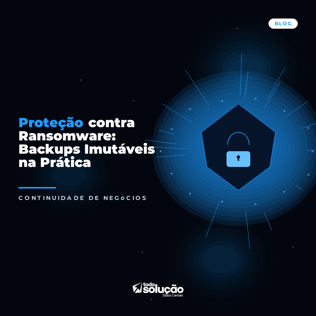 Backup Imutável: Proteção Ransomware e Personalização