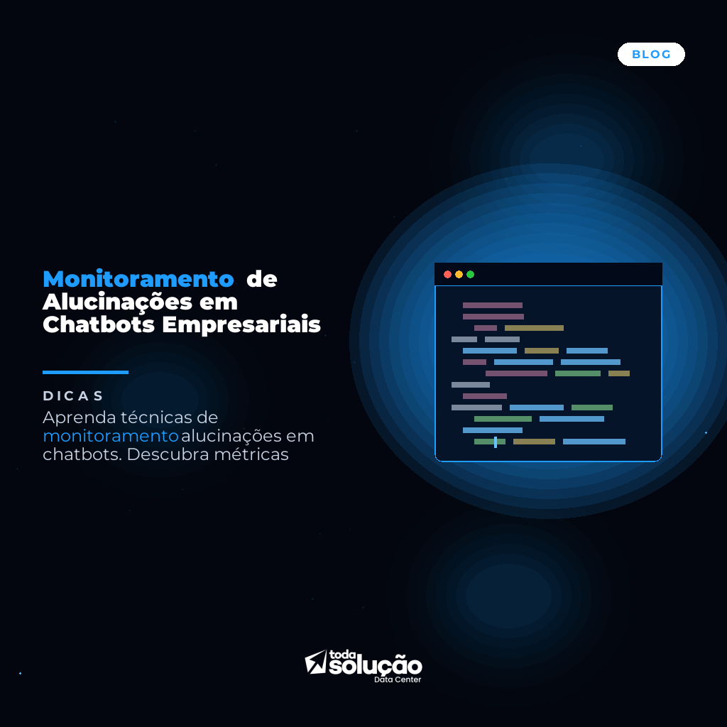 Monitoramento de Alucinações em Chatbots Empresariais