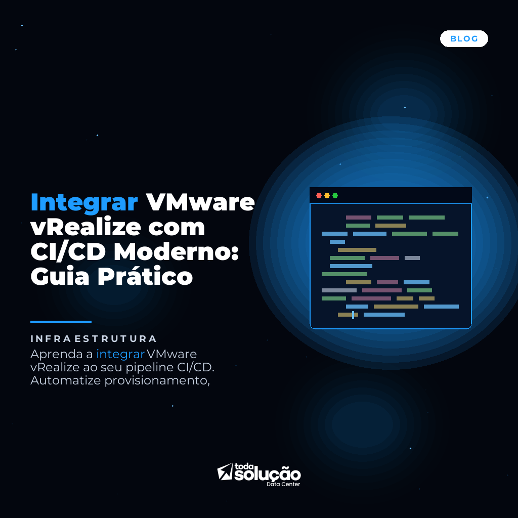 Integrar VMware vRealize com CI/CD Moderno: Guia Prático